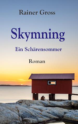 Cover for Rainer Gross · Skymning (Paperback Book) (2021)