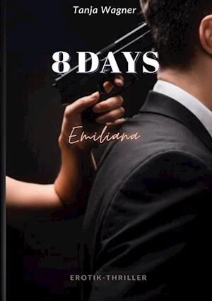 Cover for Tanja Wagner · 8 Days (Hardcover Book) (2021)