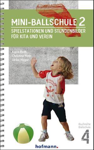 Cover for Klaus Roth · Mini-Ballschule 2 (Book) (2022)