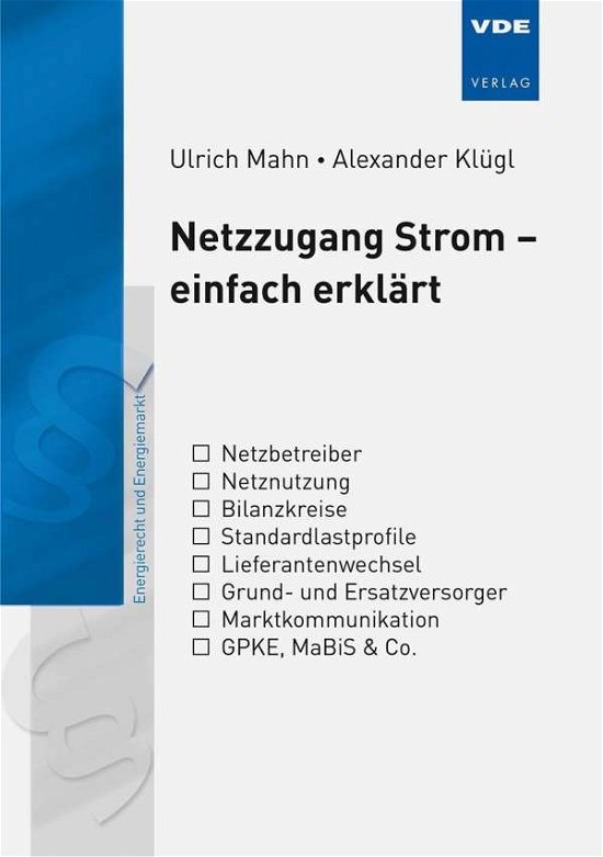 Netzzugang Strom - einfach erklärt - Mahn - Bøger -  - 9783800747405 - 