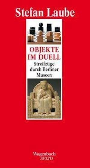 Cover for Laube · Objekte im Duell (Book)