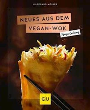 Cover for Hildegard Möller · Neues aus dem Vegan-Wok (Hardcover Book) (2022)