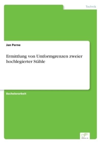 Cover for Jan Perne · Ermittlung von Umformgrenzen zweier hochlegierter Stahle (Paperback Book) (2020)