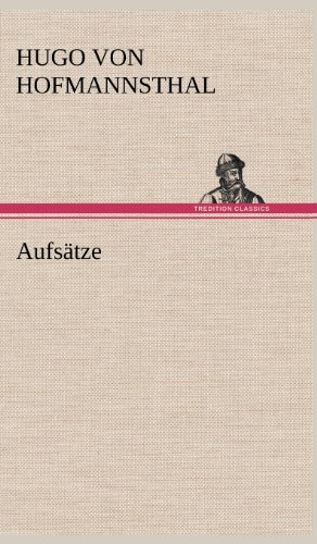 Cover for Hugo Von Hofmannsthal · Aufsatze (Hardcover bog) [German edition] (2012)