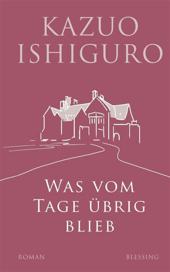 Cover for Kazuo Ishiguro · Was vom Tage  ubrig blieb (Paperback Bog) (2018)