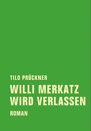 Cover for Prückner · Willi Merkatz wird verlassen (Book)