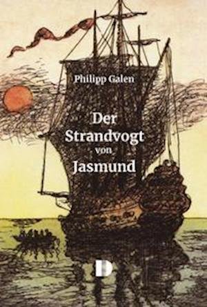 Cover for Philipp Galen · Der Strandvogt von Jasmund (Paperback Bog) (2021)