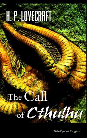 Cover for H. P. Lovecraft · The Call of Cthulhu (Taschenbuch) (2015)