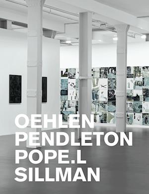 Cover for Oehlen, Pendleton, Pope.L, Sillman (Hardcover Book) (2023)