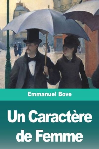 Cover for Emmanuel Bove · Un Caractere de Femme (Pocketbok) (2020)