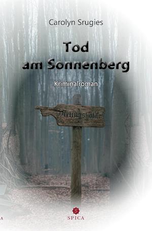 Cover for Carolyn Srugies · Tod am Sonnenberg (Book) (2023)