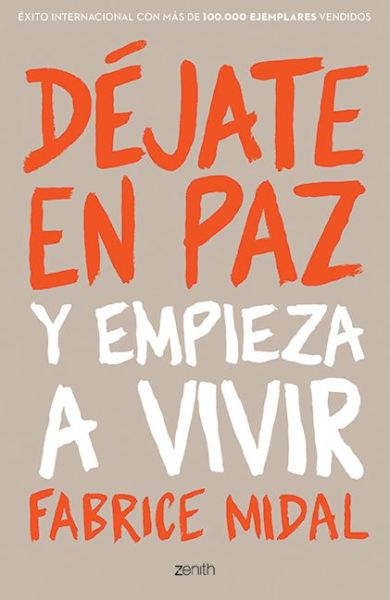 Cover for Fabrice Midal · Dejate en Paz Y Empieza a Vivir (Paperback Book) (2019)