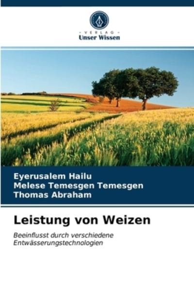 Cover for Eyerusalem Hailu · Leistung von Weizen (Paperback Book) (2020)