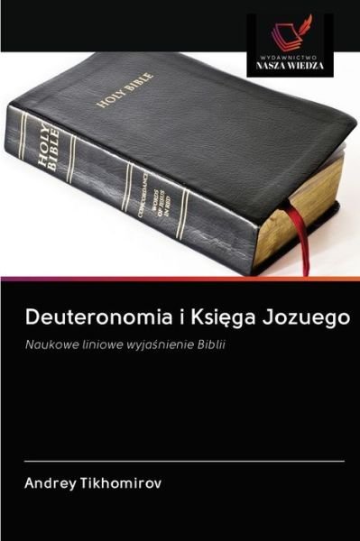 Cover for Andrey Tikhomirov · Deuteronomia i Ksi?ga Jozuego (Pocketbok) (2020)