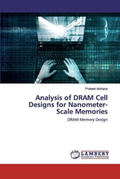 Cover for Asthana · Analysis of DRAM Cell Designs f (Book) (2020)