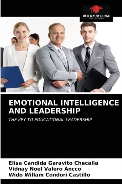 Cover for Elisa Candida Garavito Checalla · Emotional Intelligence and Leadership (Paperback Book) (2021)
