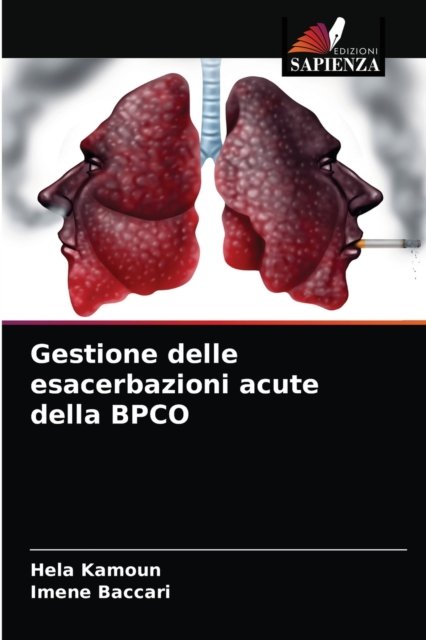 Cover for Hela Kamoun · Gestione delle esacerbazioni acute della BPCO (Paperback Book) (2021)