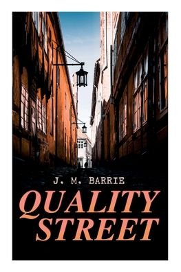 Cover for James Matthew Barrie · Quality Street (Paperback Bog) (2020)