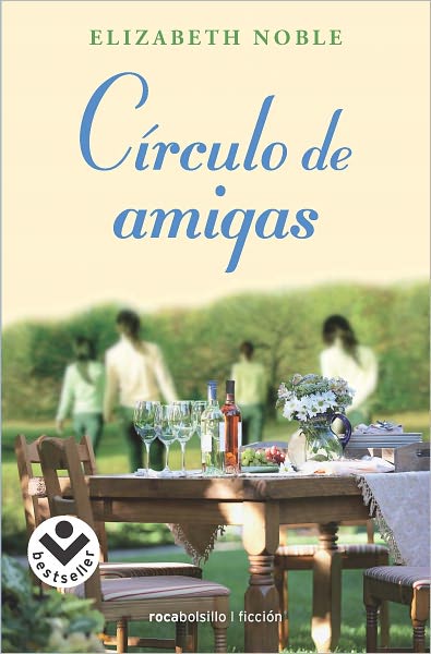 Cover for Elizabeth Noble · Circulo De Amigas (Paperback Book) [Spanish, Tra edition] (2011)