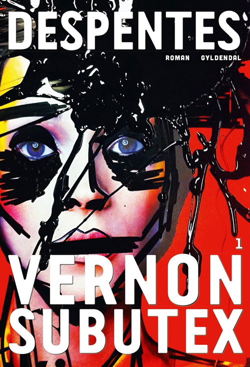 Vernon Subutex 1 - Virginie Despentes - Bøger - Gyldendal - 9788702282405 - 6. september 2019