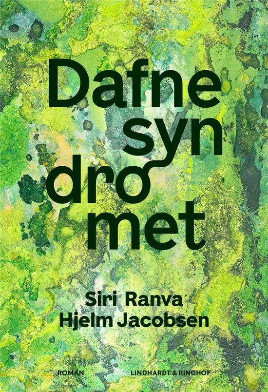 Cover for Siri Ranva Hjelm Jacobsen · Dafnesyndromet (Sewn Spine Book) [1st edition] (2021)