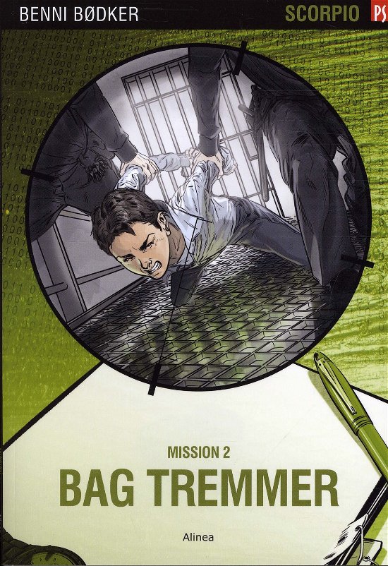 Cover for Benni Bødker · PS: PS, Scorpio, Mission 2, Bag tremmer (Bog) [1. udgave] (2012)