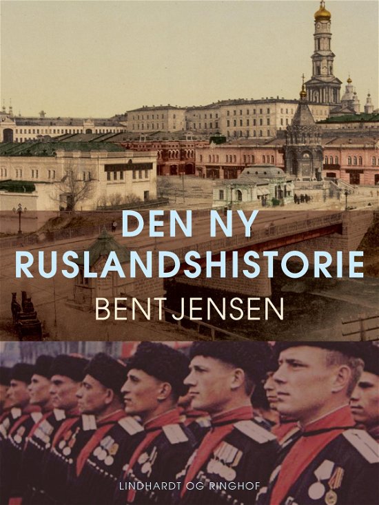 Cover for Bent Jensen · Den ny Ruslandshistorie (Heftet bok) [1. utgave] (2020)