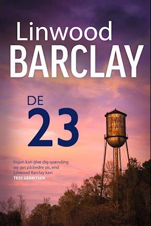 Cover for Linwood Barclay · 3# i Promise Falls-trilogien: De 23 (Hæftet bog) [1. udgave] (2019)