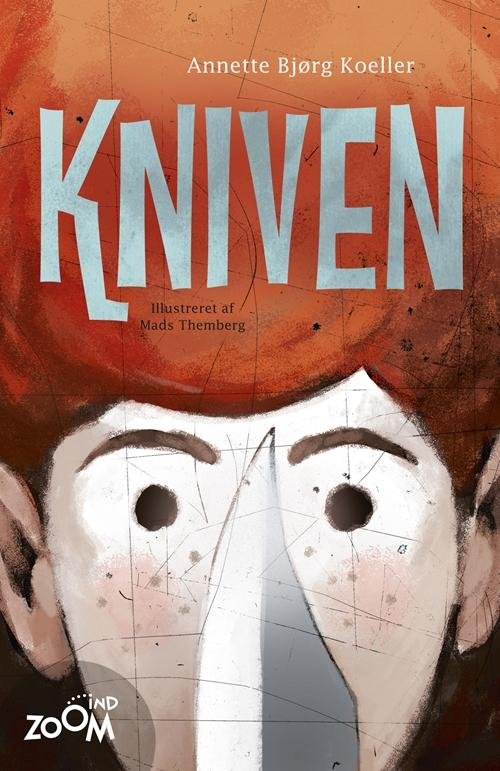 Cover for Annette Bjørg · Zoom Ind: Kniven (Sewn Spine Book) [1. Painos] (2015)