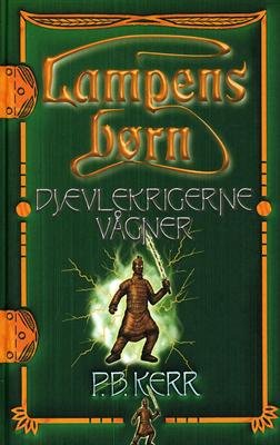 Cover for Philip Kerr · Lampens børn, 4. bind: Djævlekrigerne vågner (Hardcover Book) [1st edition] [Hardback] (2008)