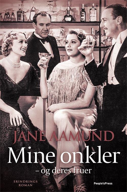 Cover for Jane Aamund · Onklerne – og deres fruer (Innbunden bok) [1. utgave] [Indbundet] (2014)