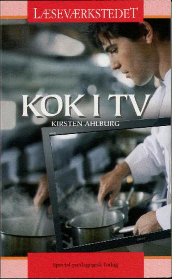Cover for Kirsten Ahlburg · Læseværkstedet: Kok i tv, Rødt niveau (Heftet bok) [1. utgave] (2011)