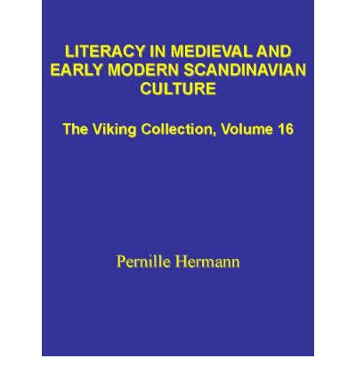 Cover for Pernille Hermann · Literacy in Medieval &amp; Early Modern Scandinavian Culture (Hardcover Book) [1st edition] (2005)