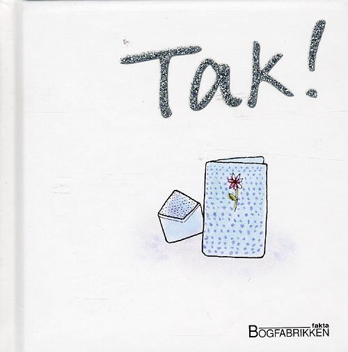 Cover for Helen Exley · En Helen Exley gavebog: Tak! (Gebundesens Buch) [1. Ausgabe] [Indbundet] (2008)