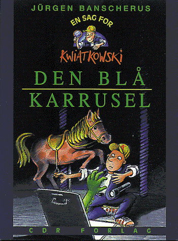 Cover for Jürgen Banscherus · Den blå karrusel (Book) [1. Painos] (1996)