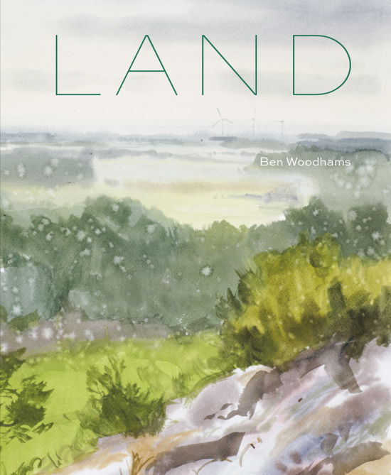 Ben Woodhams · LAND: 52 gåture fra solopgang til solnedgang rundt på Bornholm (Hardcover Book) [1.º edición] (2024)