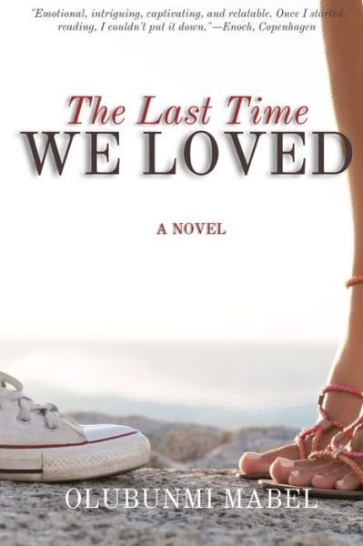 Cover for Olubunmi Mabel · The Last Time We Loved (Paperback Book) (2020)
