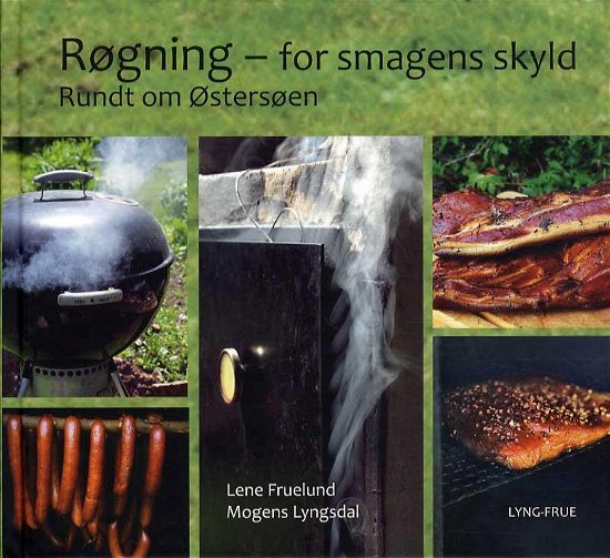 Cover for Lene Fruelund og Mogens Lyngsdal · Røgning - for smagens skyld (Hardcover bog) [1. udgave] [Hardback] (2014)