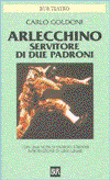 Cover for Carlo Goldoni · Arlecchino Servitore Di Due Padroni (Book)