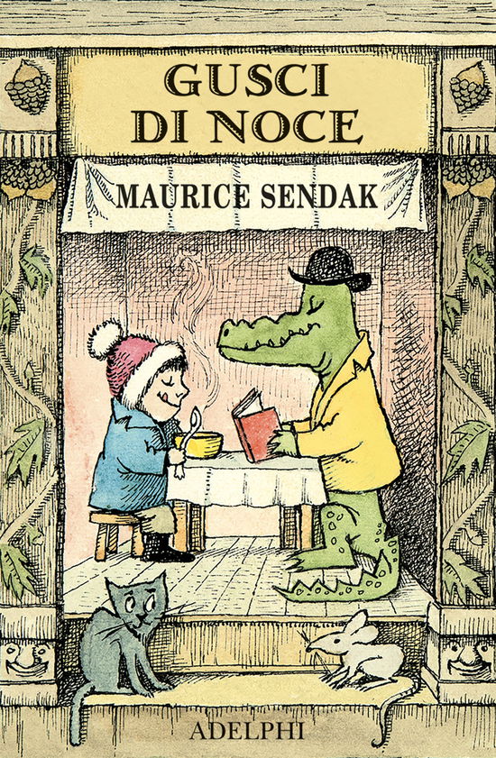 Gusci Di Noce: Alligatori In Abbondanza-Uno E Johnny-Brodino Di Pollo-Piero E Il Leone. Ediz. A Colori - Maurice Sendak - Bücher -  - 9788845938405 - 