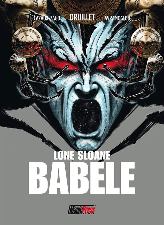 Cover for Philippe Druillet · Babel. Lone Sloane (Book)