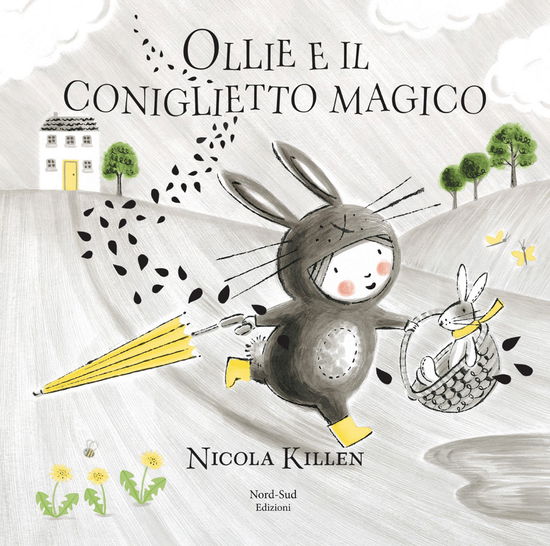 Cover for Nicola Killen · Ollie E Il Coniglietto Magico. Ediz. A Colori (Book)