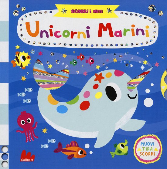 Cover for Yujin Shin · Unicorni Marini. Scorri I Miti. Ediz. A Colori (Book)