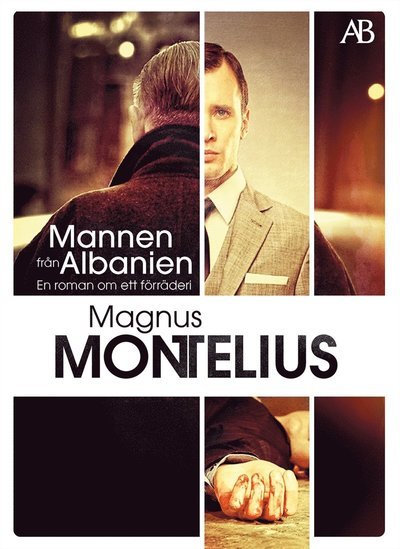 Cover for Magnus Montelius · Mannen från Albanien (ePUB) (2020)