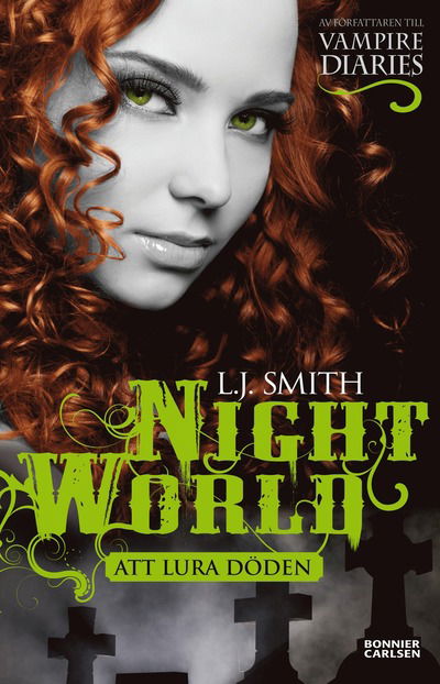 Cover for L. J. Smith · Att lura döden (Paperback Book)