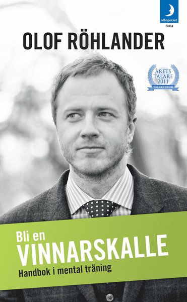 Cover for Olof Röhlander · Bli en vinnarskalle : handbok i mental träning (Paperback Book) (2013)