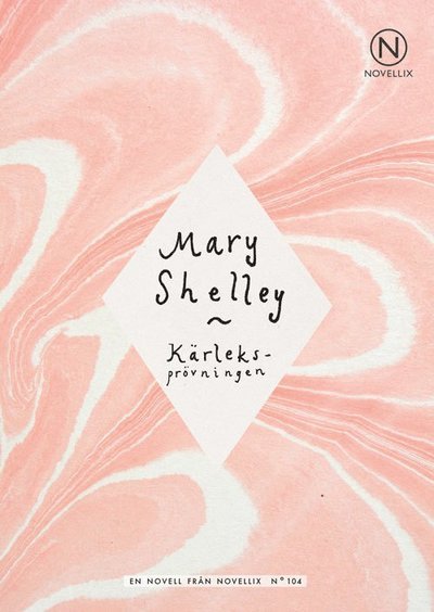 Cover for Mary Shelley · Kärleksprövningen (Book) (2017)