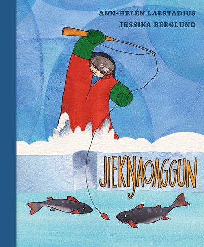 Cover for Ann-Helén Laestadius · Jiek-aoaggun (Bound Book) (2019)