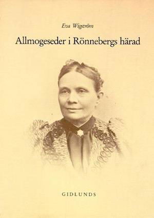 Cover for E Wigström · Allmogeseder i Rönnebergs Här (Buch) (1985)