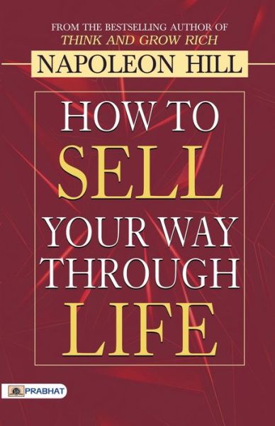 Cover for Napoleon Hill · How to Sell Your Way Through Life (Paperback Book) (2021)